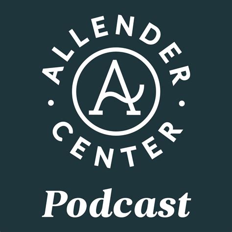 the allender center podcast.